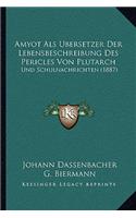 Amyot Als Ubersetzer Der Lebensbeschreibung Des Pericles Von Plutarch
