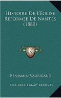 Histoire De L'Eglise Reformee De Nantes (1880)