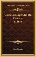 Contes Et Legendes Du Caucase (1888)