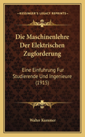 Maschinenlehre Der Elektrischen Zugforderung