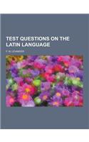 Test Questions on the Latin Language