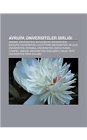 Avrupa Universiteler Birli I: Ankara Universitesi, Bahce Ehir Universitesi, Bo Azici Universitesi, Hacettepe Universitesi, Selcuk Universitesi(Turkish)