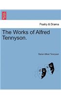 The Works of Alfred Tennyson.