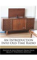 An Introduction Into Old-Time Radio