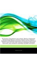 Articles on Blindness Equipment, Including: Braille Embosser, Refreshable Braille Display, White Cane, Perkins Brailler, Audiobook, Skilcraft, Optacon