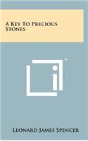 Key To Precious Stones