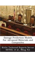 Damage Prediction Models for Advanced Materials and Composites: (English)