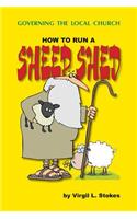 How To Run A Sheep Shed