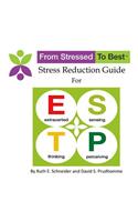 ESTP Stress Reduction Guide