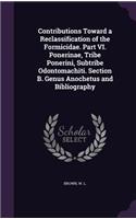 Contributions Toward a Reclassification of the Formicidae. Part VI. Ponerinae, Tribe Ponerini, Subtribe Odontomachiti. Section B. Genus Anochetus and Bibliography: (English)