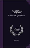 The Scottish Antiquary