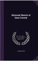 Historial Sketch of Gass County
