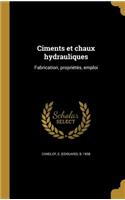 Ciments et chaux hydrauliques