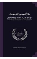 Cement Pipe and Tile