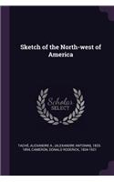 Sketch of the North-west of America