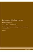 Reversing Midline Nevus Flammeus