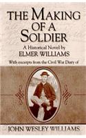 The Making of a Soldier