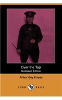 Over the Top (Illustrated Edition) (Dodo Press)