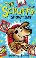 Scruffs: Showtime!