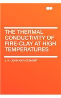 The Thermal Conductivity of Fire-Clay at High Temperatures