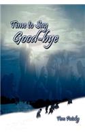 Time to Say Good-bye