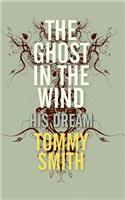 The Ghost In The Wind