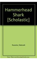 Hammerhead Shark [Scholastic]
