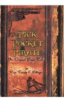 Pick Pocket Pirate: An Original Pirate Tale