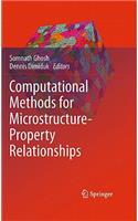Computational Methods for Microstructure-Property Relationships