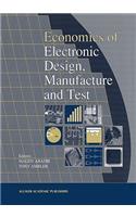 Economics of Electronic Design, Manufacture and Test