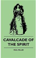 Cavalcade of the Spirit