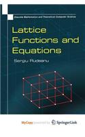 Lattice Functions and Equations