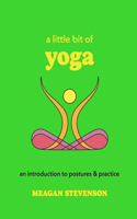 Little Bit of Yoga