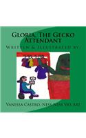 Gloria, The Gecko Attendant