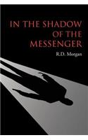In the Shadow of the Messenger
