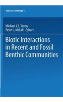 Biotic Interactions in Recent and Fossil Benthic Communities