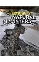 The World's Deadliest Natural Disasters