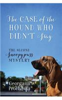 The Case of the Hound Who Didn't Stay