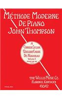 John Thompson's Modern Course for the Piano - First Grade (French)