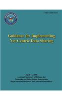 Guidance for Implementing Net-Centric Data Sharing (DoD 8320.02-G)