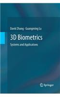 3D Biometrics: Systems and Applications