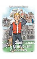 Gavin: Confessions of a Clairvoyant Schoolboy