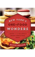New York's One-Food Wonders