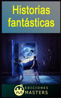 Historias fantásticas