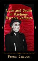 Love and Death in Hastings: Byron's Vampire