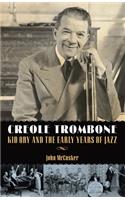 Creole Trombone
