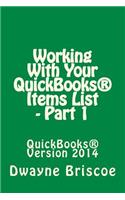 Working With Your QuickBooks(R) Items - Part 1
