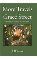 More Travels on Grace Street