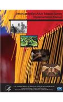 American Indian Adult Tobacco Survey Implementation