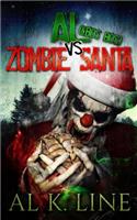 Al (& Bos Bos) vs Zombie Santa